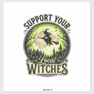 Support Your Local Witches Vintage Halloween Desig