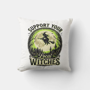 Support Your Local Witches Vintage Halloween Desig Cushion