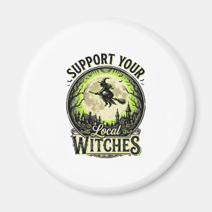 Support Your Local Witches Vintage Halloween Desig Magnet