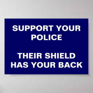 SUPPORT YOUR POLICE POSTER