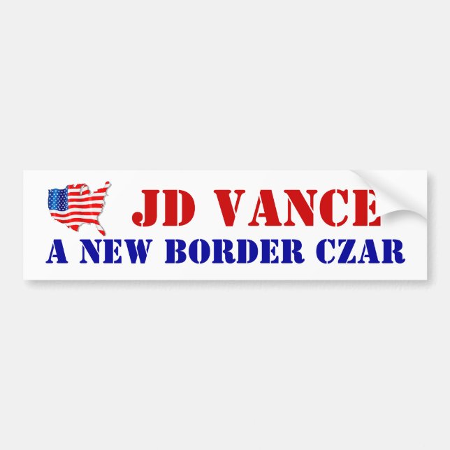 SUPPORTING JD VANCE A NEW BORDER CZAR USA! Flag Bumper Sticker (Front)