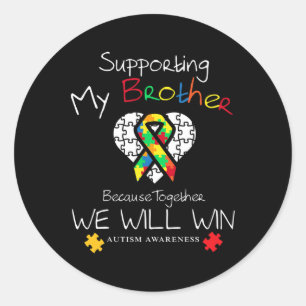 Supporting My Brother Inspirational Autism Awarene Classic Round Sticker