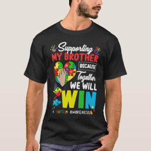 Supporting My Brother Puzzle Autism Awareness Mont T-Shirt