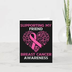 Supporting My Friend Breast Cancer Awareness Pink Card