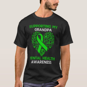 Supporting My Grandpa Mental Health Awareness Gree T-Shirt