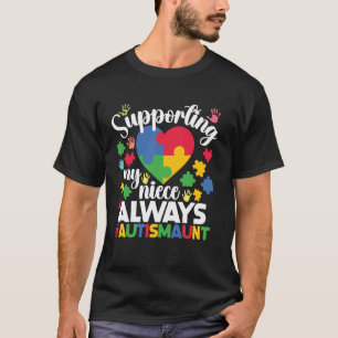 Supporting My Niece Proud Autism Aunt Autism Warri T-Shirt