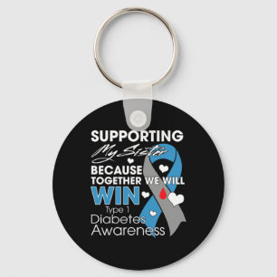 Supporting My Sister T1d Diabetic Type 1 Diabetes  Key Ring