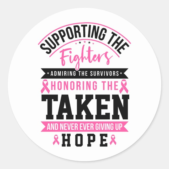 Supporting The Fighters Breast Cancer Awareness Classic Round Sticker (Front)
