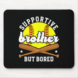 Supportive Softll Brother Of A Softll Player  Mouse Pad