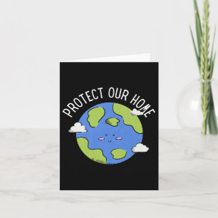 Supports Environmental Protection Happy Earth Day  Card