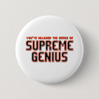 Supreme Genius 6 Cm Round Badge