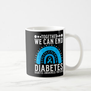 Suprt Diabetes Awareness Month For Diabetes Women  Coffee Mug
