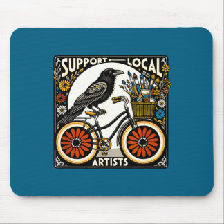 Suprt Local Artists  Mouse Pad