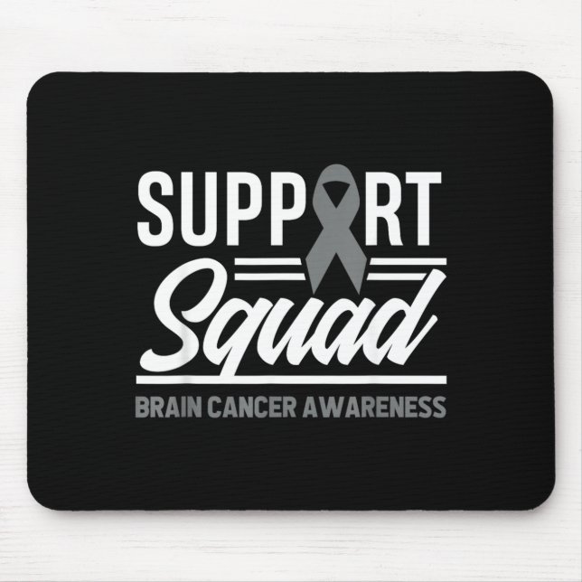 Suprt Squad Brain Tumour Suprt Brain Cancer Mouse Pad (Front)