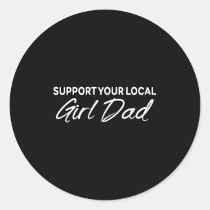 Suprt Your Local Apparel  Classic Round Sticker