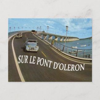 SUR LE  PONT OLERON POSTCARD