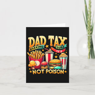 Sure It's Not Poison Fathers Day Funny Quote Dad T Card