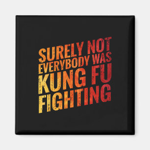 Surely Not Every Kung Fu Was In The Fight Against Magnet