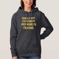 Surely Not Everybody Was Kung Fu Fighting