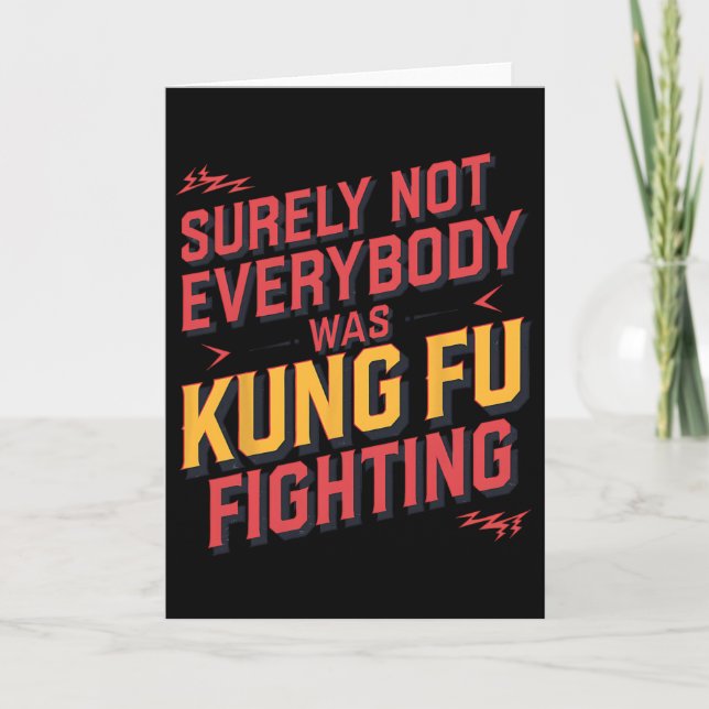 Surely Not Everybody Was Kung Fu Fighting Karate M Card (Front)