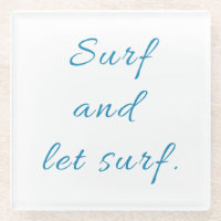 Surf and Let Surf