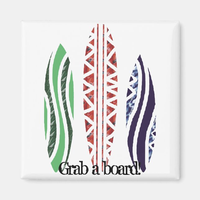 Surf boards, Grab a board! magnet (Front)