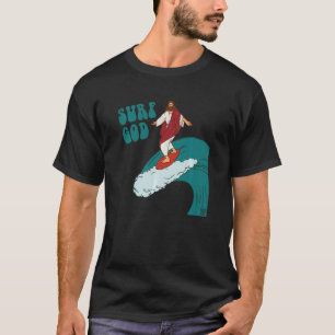 Surf God Jesus Surfing Waves Cool Surfer T-Shirt