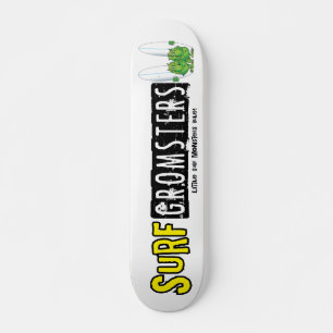 Surf Gromsters deck Skateboard