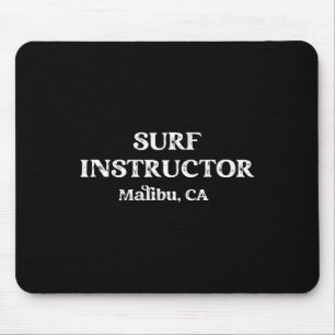 Surf Instructor Malibu California Mouse Pad