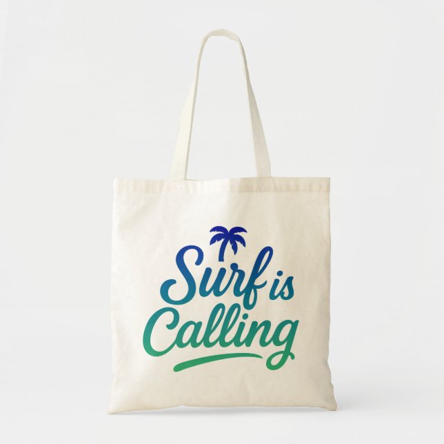 Surf is calling  tote bag (Front)