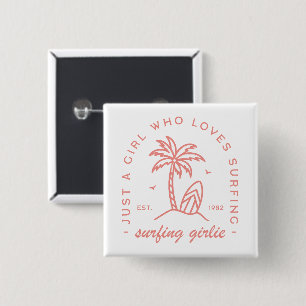 Surf just a girl who loves surfing pink aesthetic 15 cm square badge