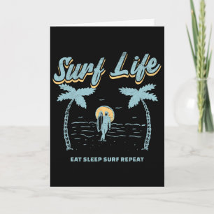 Surf Life Eat Sleep Surf Repeat Surfing Surfer Bea Card