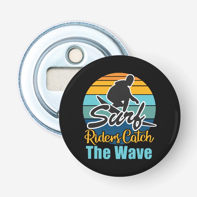 Surf Riders Catch the Waves Bottle Opener (Front)