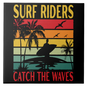 Surf Riders Catch the Waves Ceramic Tile