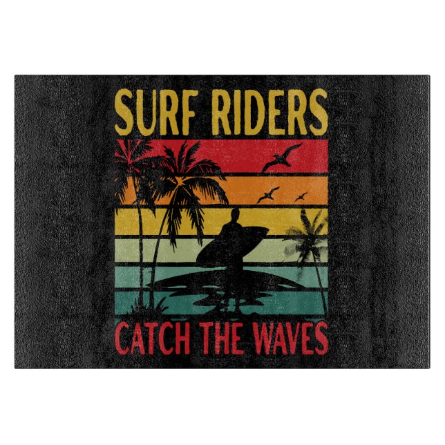 Surf Riders Catch the Waves Cutting Board (Front)