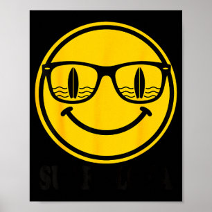 Surf smile sunglasses surf aloha surfboard poster
