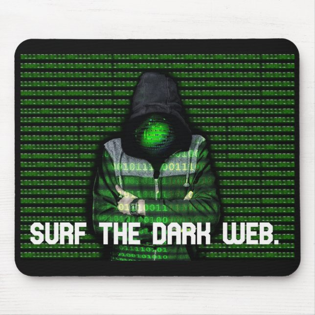 Surf the dark web 07062021 mouse pad (Front)