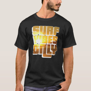 Surf Vibes Only Boho Vintage T-Shirt