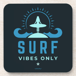 Surf Vibes Only Surfing Quote Coaster