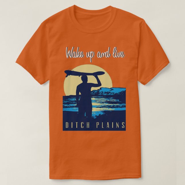 Surf Wake up and life DITCH PLAINS T-Shirt (Design Front)