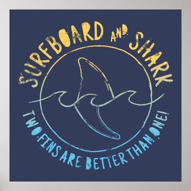 Surfboard And Shark Funny Surfer Surfing Summer Poster (Front)