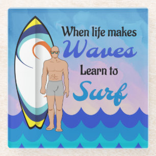 Surfboard Ocean Waves Blue Motivational Quote Glass Coaster