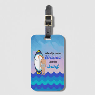 Surfboard Ocean Waves Blue Motivational Quote Luggage Tag