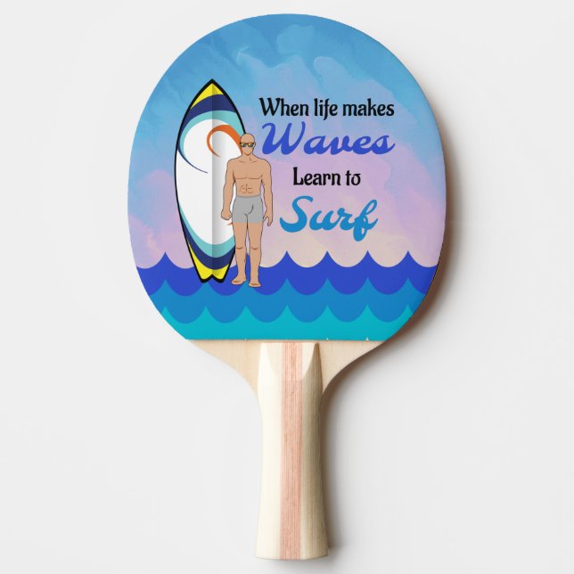 Surfboard Ocean Waves Blue Motivational Quote Ping Pong Paddle (Front)