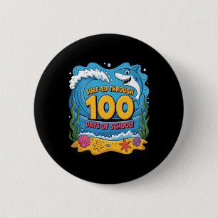 Surfed Through 100 Days Of School Funny Shark 6 Cm Round Badge