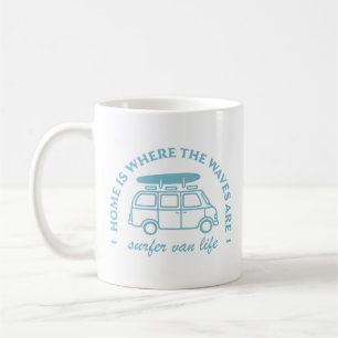 Surfer camper van life road trip surfing quotes coffee mug