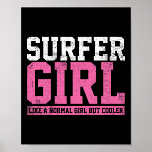 Surfer Girl Surfing Gift Poster
