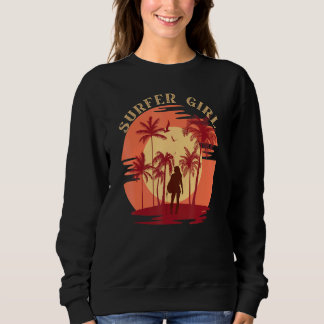 Surfer Girl Vintage Surfer For Mens Womens Sweatshirt