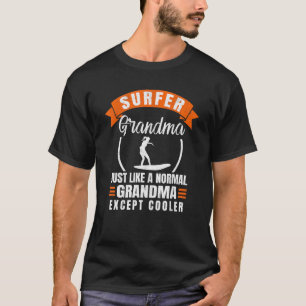 Surfer Grandma Surfing Grandmother Surfboard Women T-Shirt