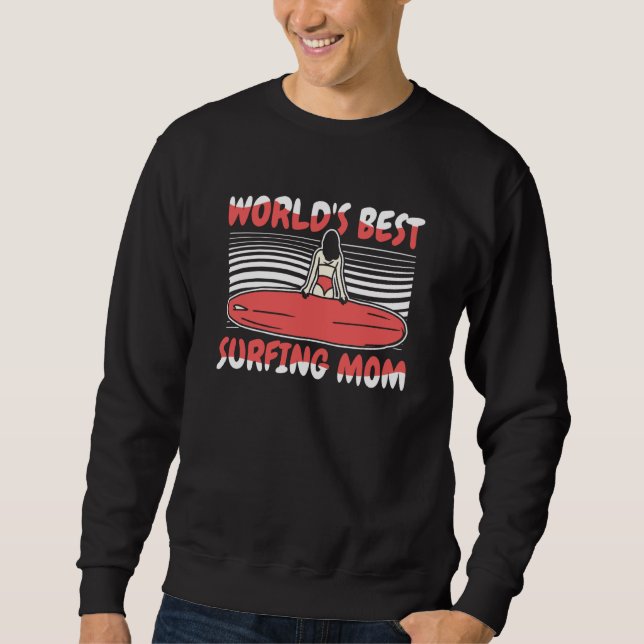 Surfer Mother Surfrider  Waves Surfboard Surfing M Sweatshirt (Front)